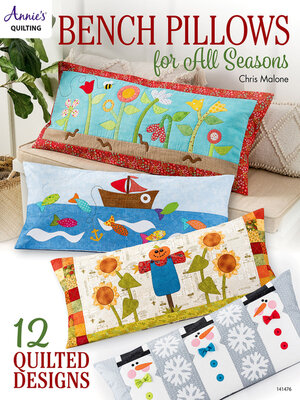 cover image of Bench Pillows for All Seasons